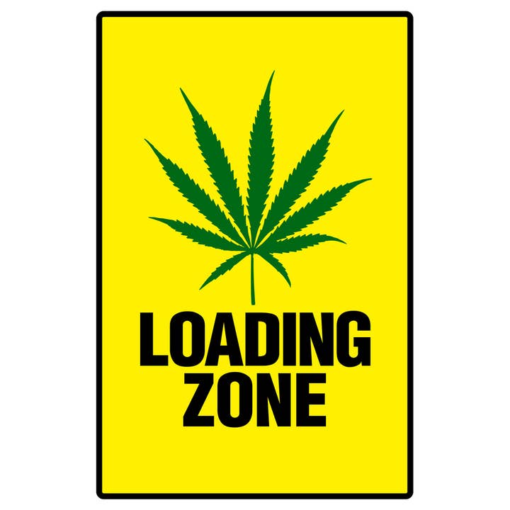 Warning Sign Weed Loading Zone Marijuana 420 Dope Mary Jane Pot Poster for wholesale by Gotham Gifts