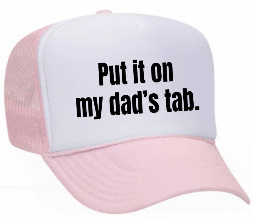 Inappropriate Trucker Hats - Wholesale Trucker Hat - Women's - Put It On My Dad’s Tab Trucker Hat29