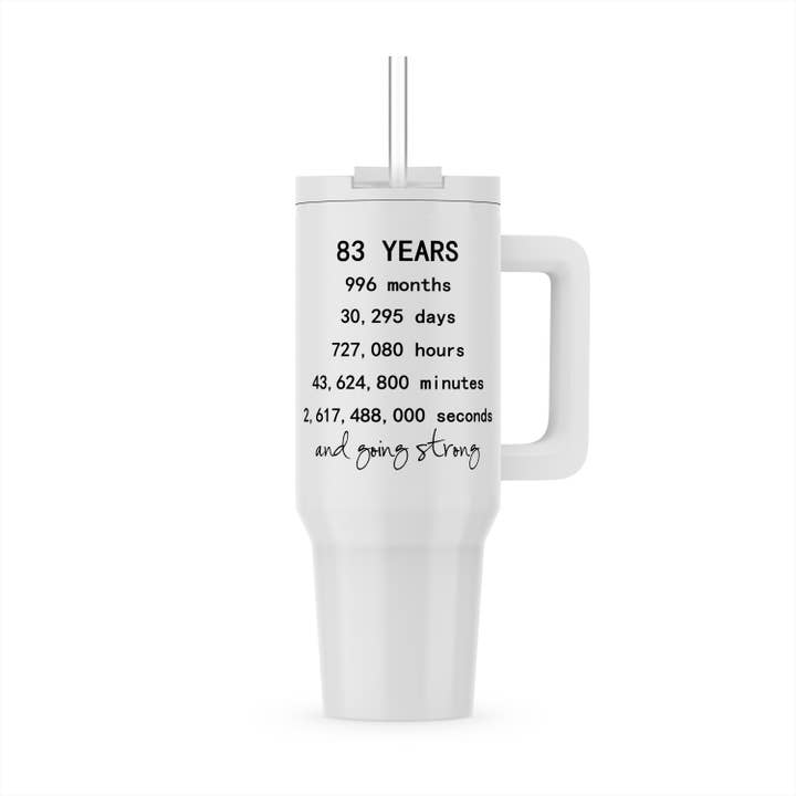 3dRose - Wholesale Insulated Mug/Tumbler - 3dRose, 83 years in months days hours minutes and going strong 83rd birthday, Tumbler5