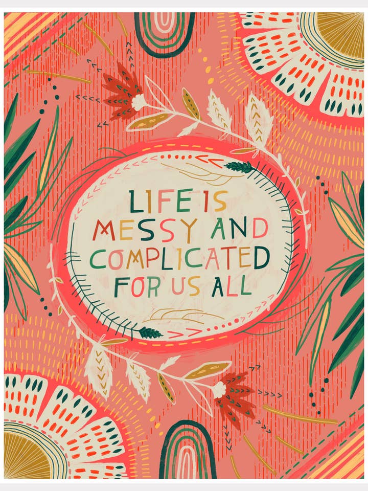 Livet är rörigt - Konst Print för wholesale av Jessica Swift