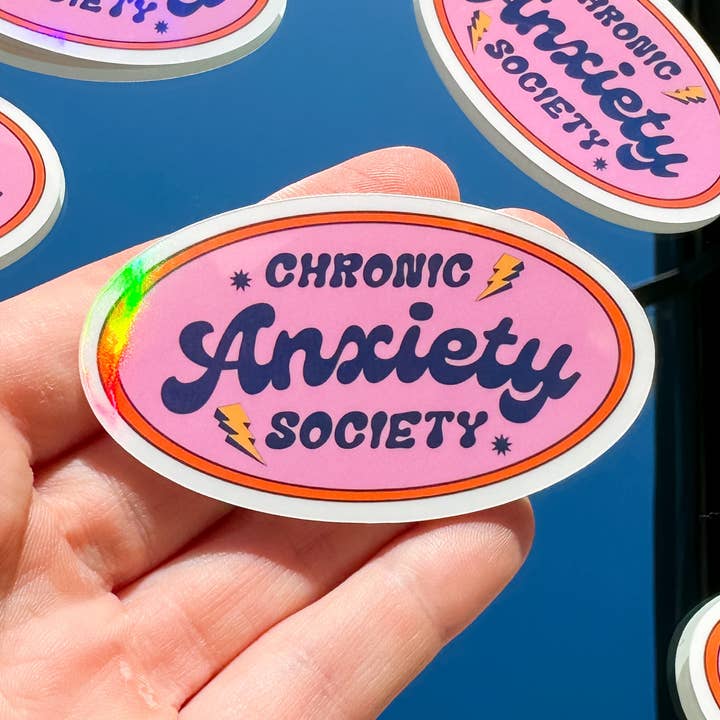 Autocollant holographique « Chronic Anxiety Society » pour la vente par Elizzie
