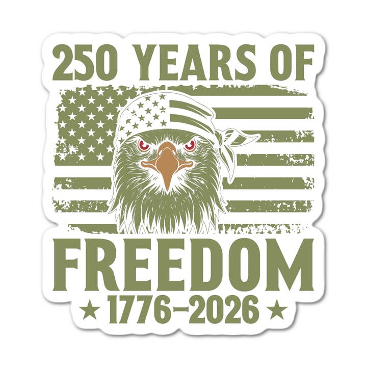 250 YEARS OF FREEDOM 1776-2026 (white) for wholesale by Stick-It Expressions