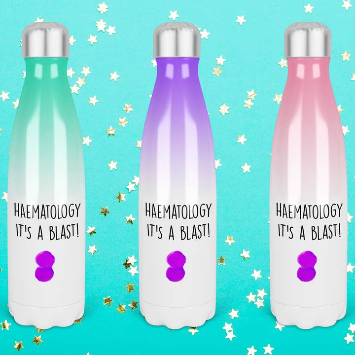 Hämatologie, es ist ein Knaller! Wasserflasche - Wasser für Hämatologen für den Großhandel von Prickly Cards