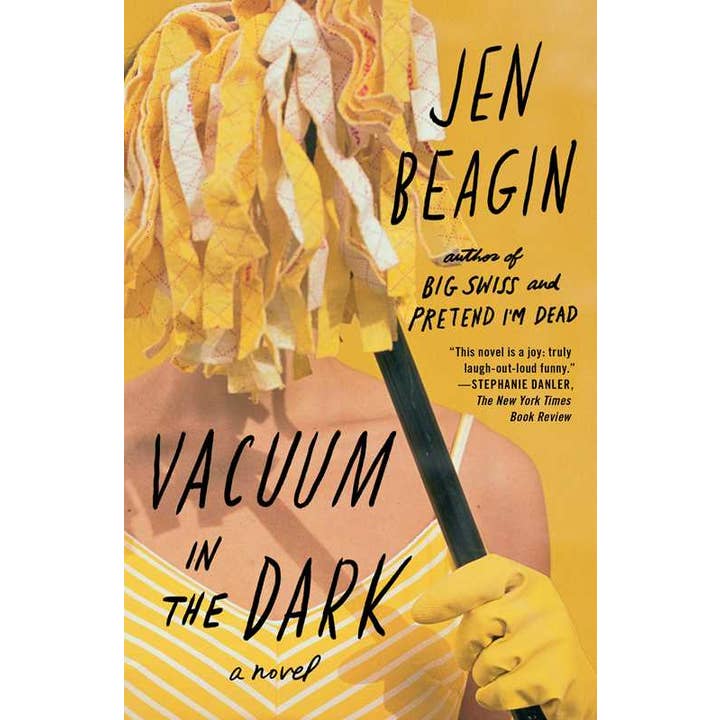 Vacuum in the Dark by Jen Beagin for wholesale by Simon & Schuster