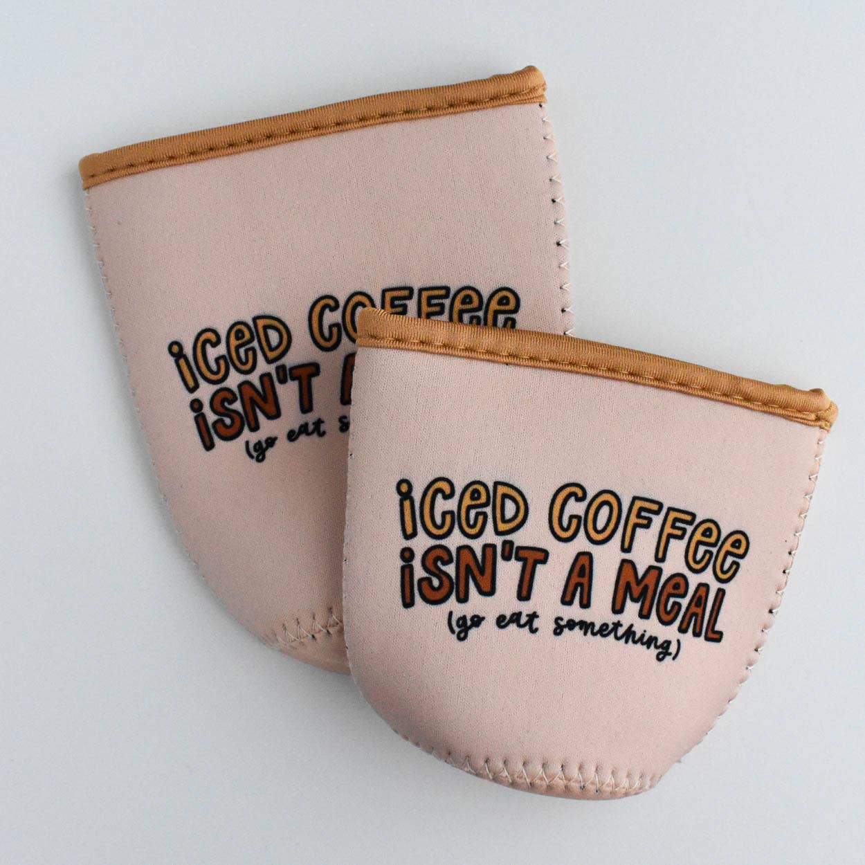 Kyn You Believe It - Wholesale Drink Huggers & Koozies - Iced Coffee Isn't A Meal Drink Sleeve5