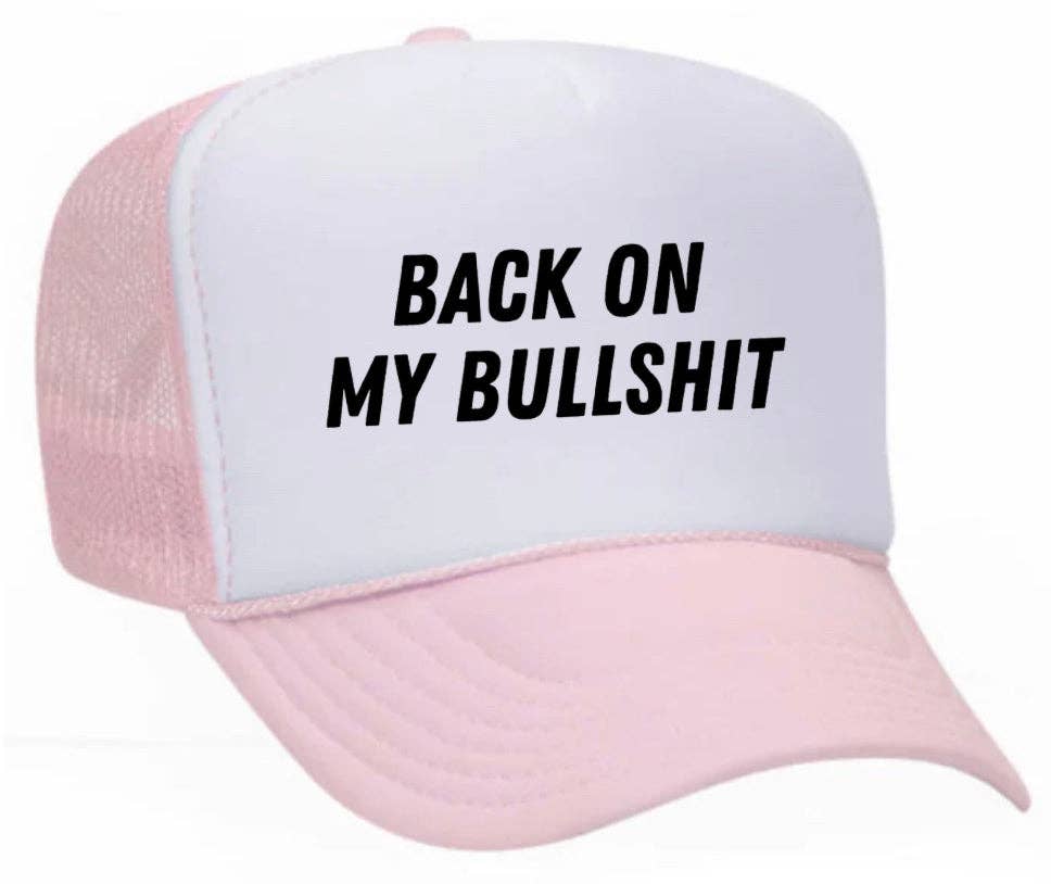Inappropriate Trucker Hats - Wholesale Trucker Hat - Unisex - Back On My Bullshit Trucker Hat26