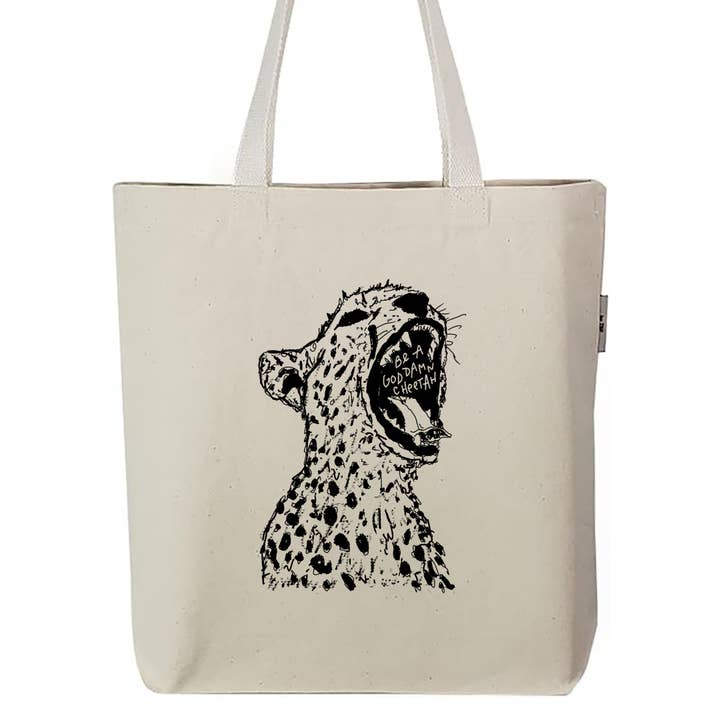Be a God Damn Cheetah Screen Print Organic Cotton Book Tote for wholesale by Megan Lee Designs