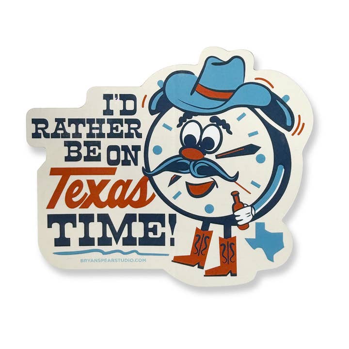 I'd Rather be on Texas Time Sticker for wholesale by Bryan Spear Studio