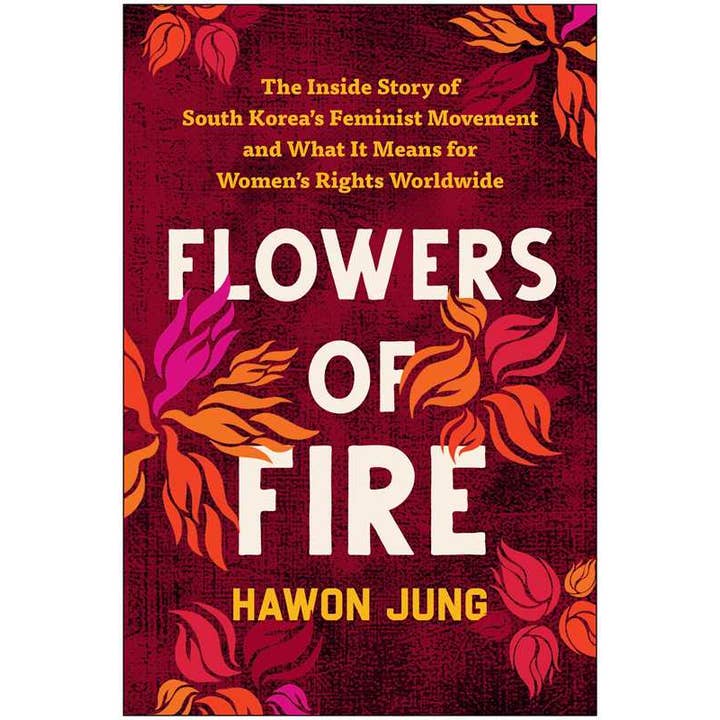 Flowers of Fire by Hawon Jung for wholesale by Simon & Schuster