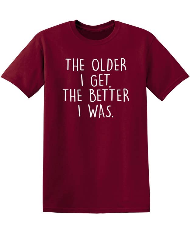 Feelin Good Tees - Wholesale Shirt - Men's - The Older I Get The Better I Was..12