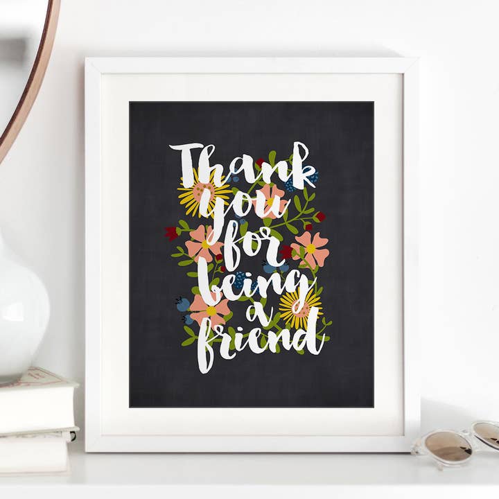 Lyrical Artworks - Wholesale Art Print - Thank You For Being A Friend - floral song lyric art print