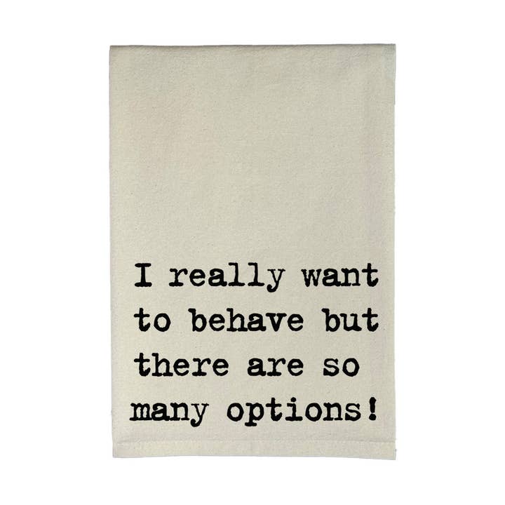 Want to Behave Natural Kitchen Towel for wholesale by Knollwood Lane