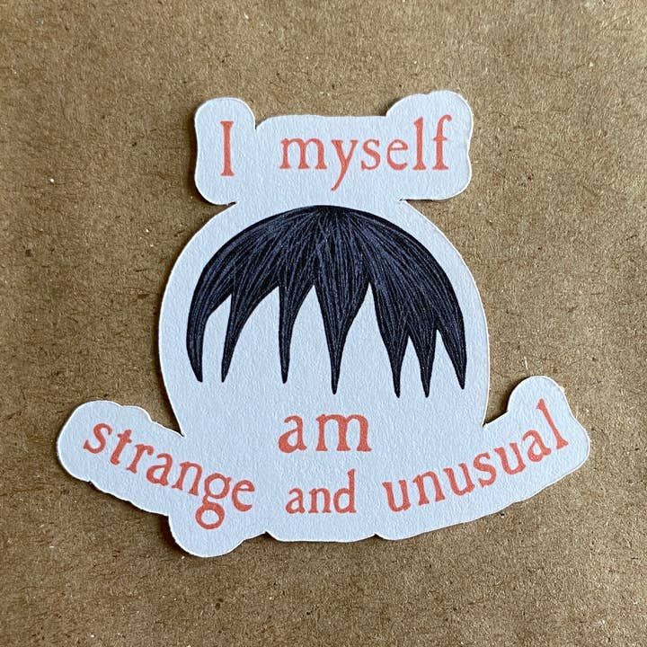 I Myself Am Strange And Unusual Bangs sticker for wholesale by AnneArchy
