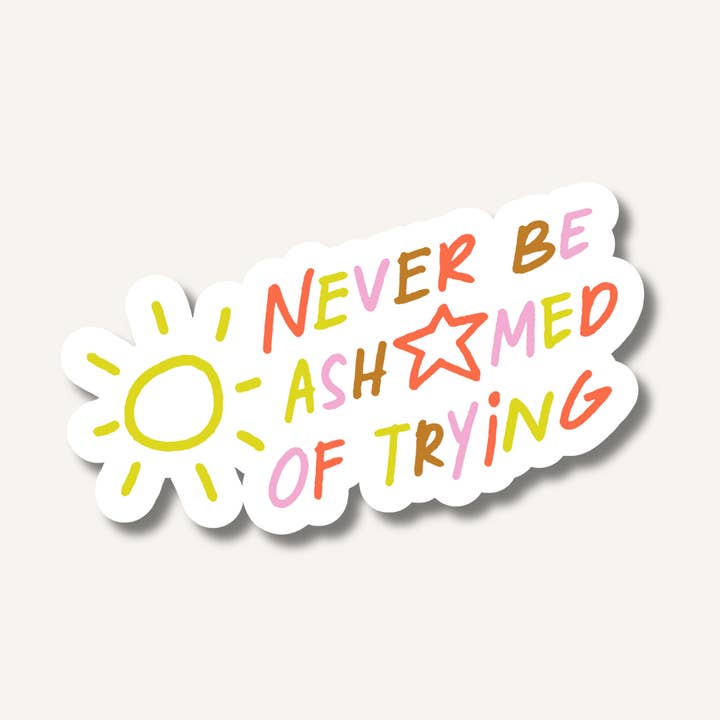 Never Be Ashamed Sticker for wholesale by The Paper Flower by Evie