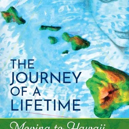 Books by splitShops - Wholesale Travel - The Journey of a Lifetime: Moving to Hawaii - Paperback