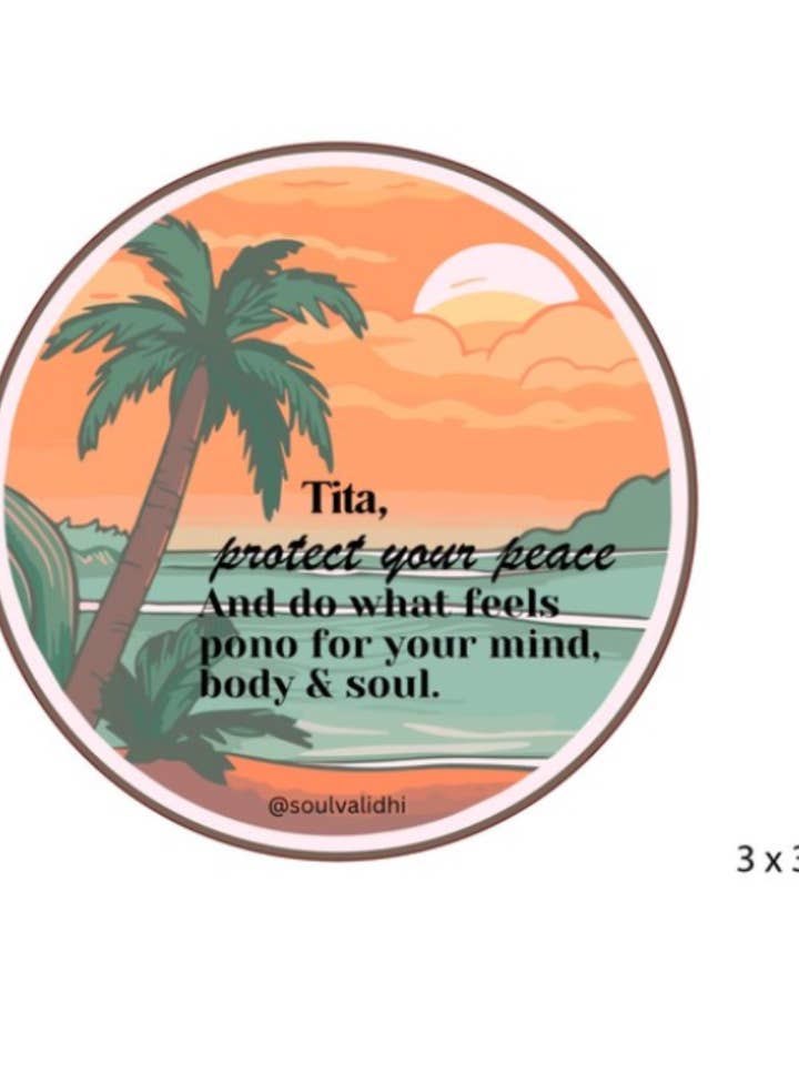 tita protect your peace vinyl sticker for wholesale by Soul Valid Hawaiʻi