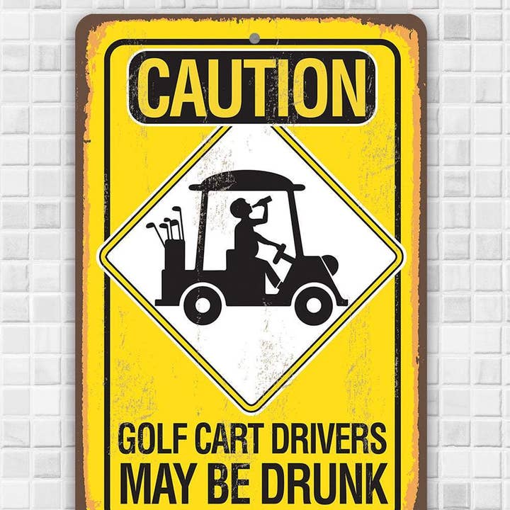 Lone Star Art Metal Signs - Wholesale Sign - Caution Golf Cart Drivers - Metal Sign3