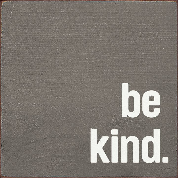 Be kind wood sign for wholesale by SAWDUST CITY
