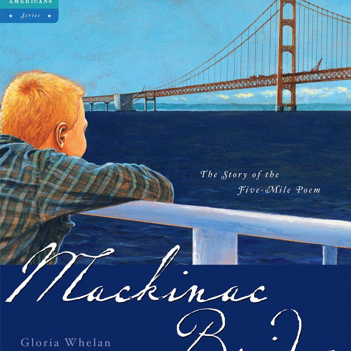 Sleeping Bear Press - Wholesale Book - Kids - Mackinac Bridge: The Story of the Five-Mile Poem