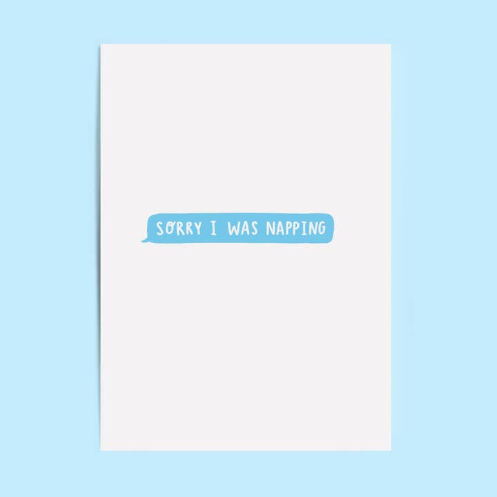 Sorry I Was Napping Card / Bad Texter / New Mum Dad for wholesale by Lydia Southgate