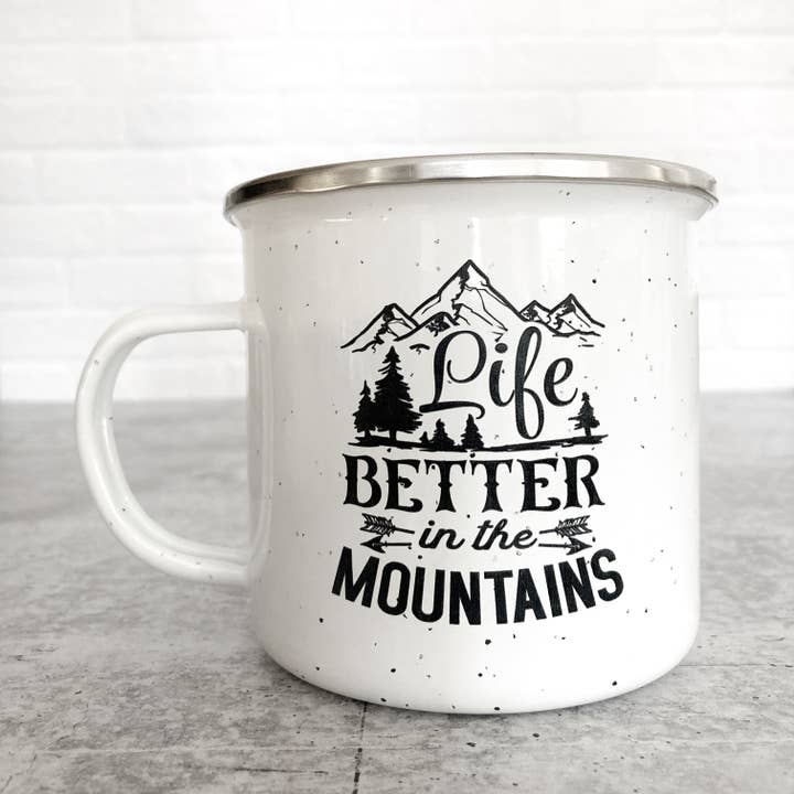 Katie & Company - Wholesale Insulated Mug/Tumbler - Life is Better in the Mountains Enamel Mug Wine Tumbler