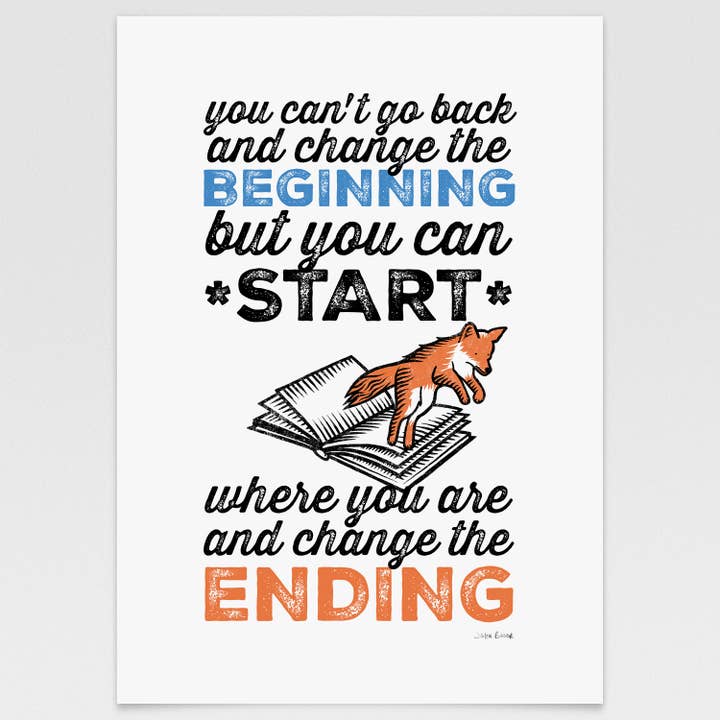 "Change The Ending" quotation digital print for wholesale by John Bloor Printmaker