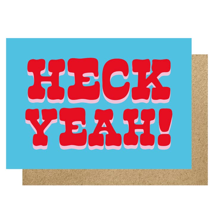 Heck Yeah! Card for wholesale by Lucky Ink