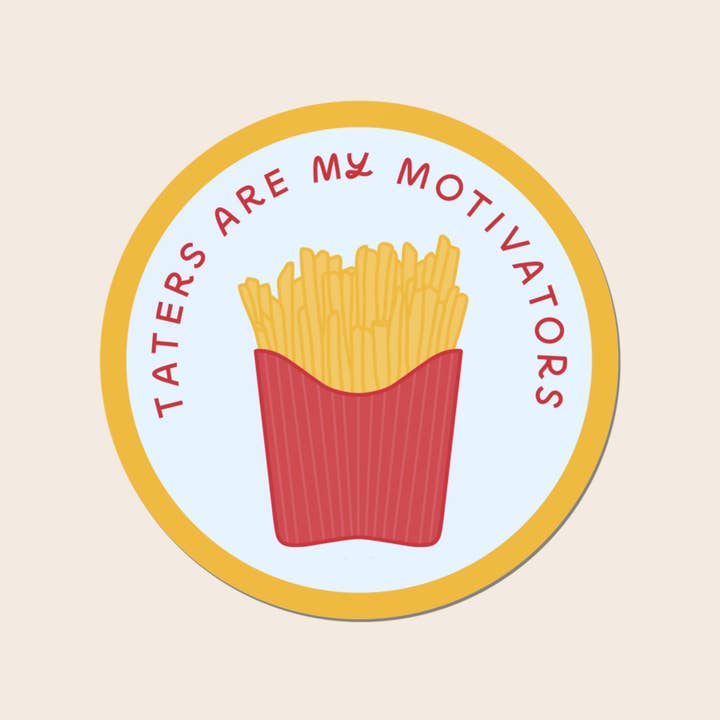 Just Follow Your Art - Wholesale Sticker - Taters Are My Motivators Vinyl Sticker | French Fry Sticker1