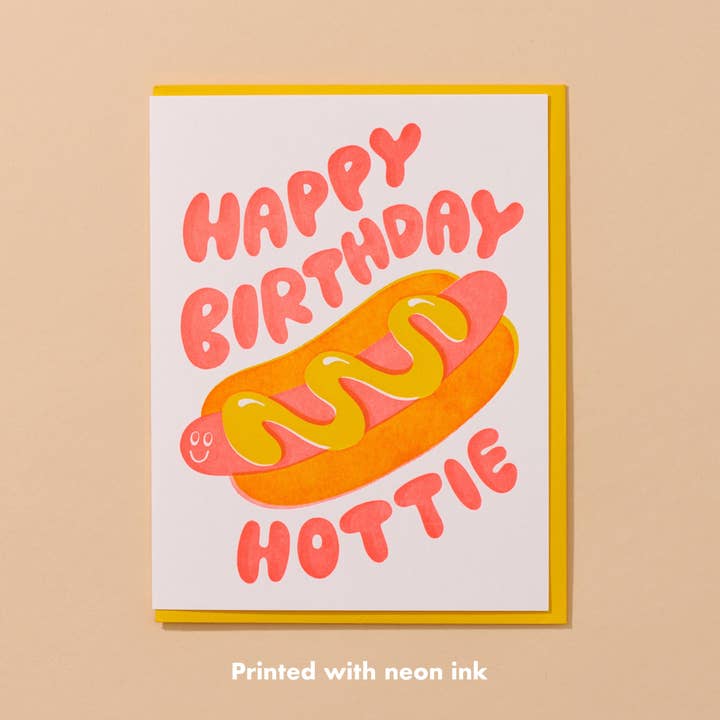 And Here We Are - Wholesale Birthday Card - Happy Birthday Hottie Letterpress Card - Hot Dog- Made in USA