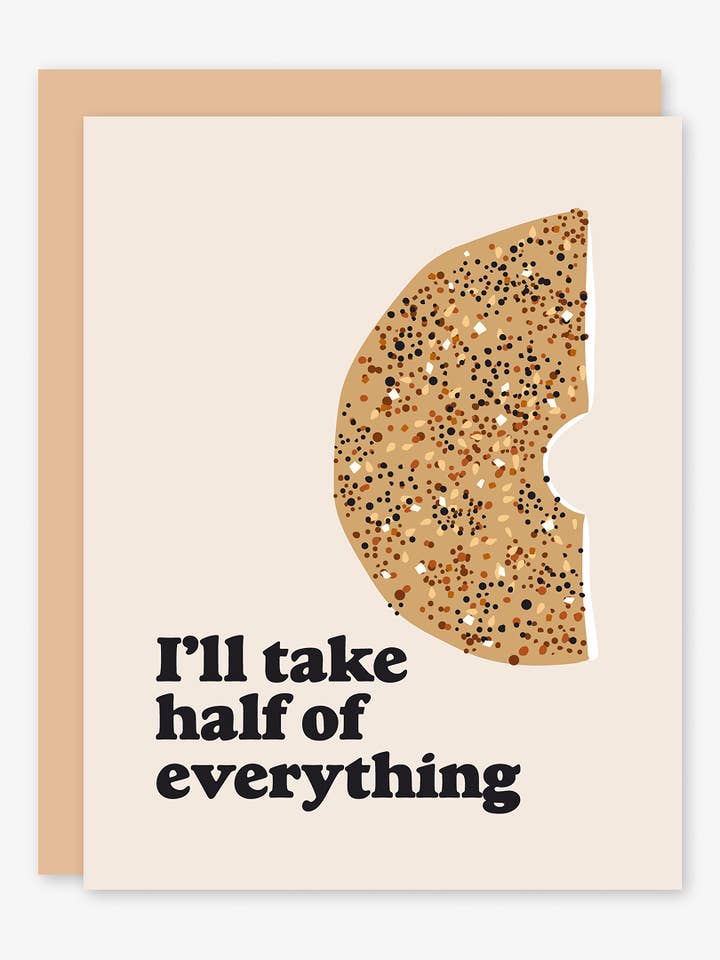 I'll Take Half Of Everything for wholesale by Stacey O'Nary