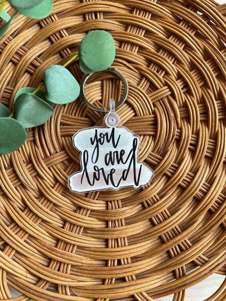You are Loved Acrylic Keychain for Backpack & Purse for wholesale by Meg Creates