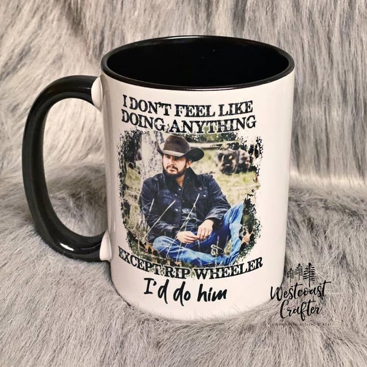 Rip Wheeler / Yellowstone Coffee Mug for wholesale by Westcoast Crafter