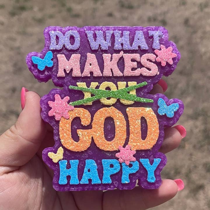 Do What Makes God Happy Car Freshie for wholesale by Simply Made Mama Co