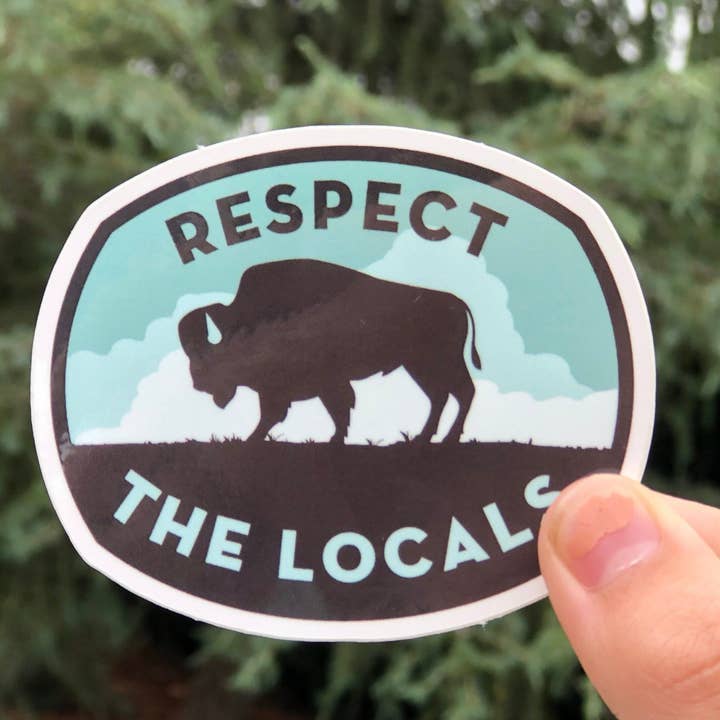 Respect The Locals Bison Sticker for wholesale by Squatchy