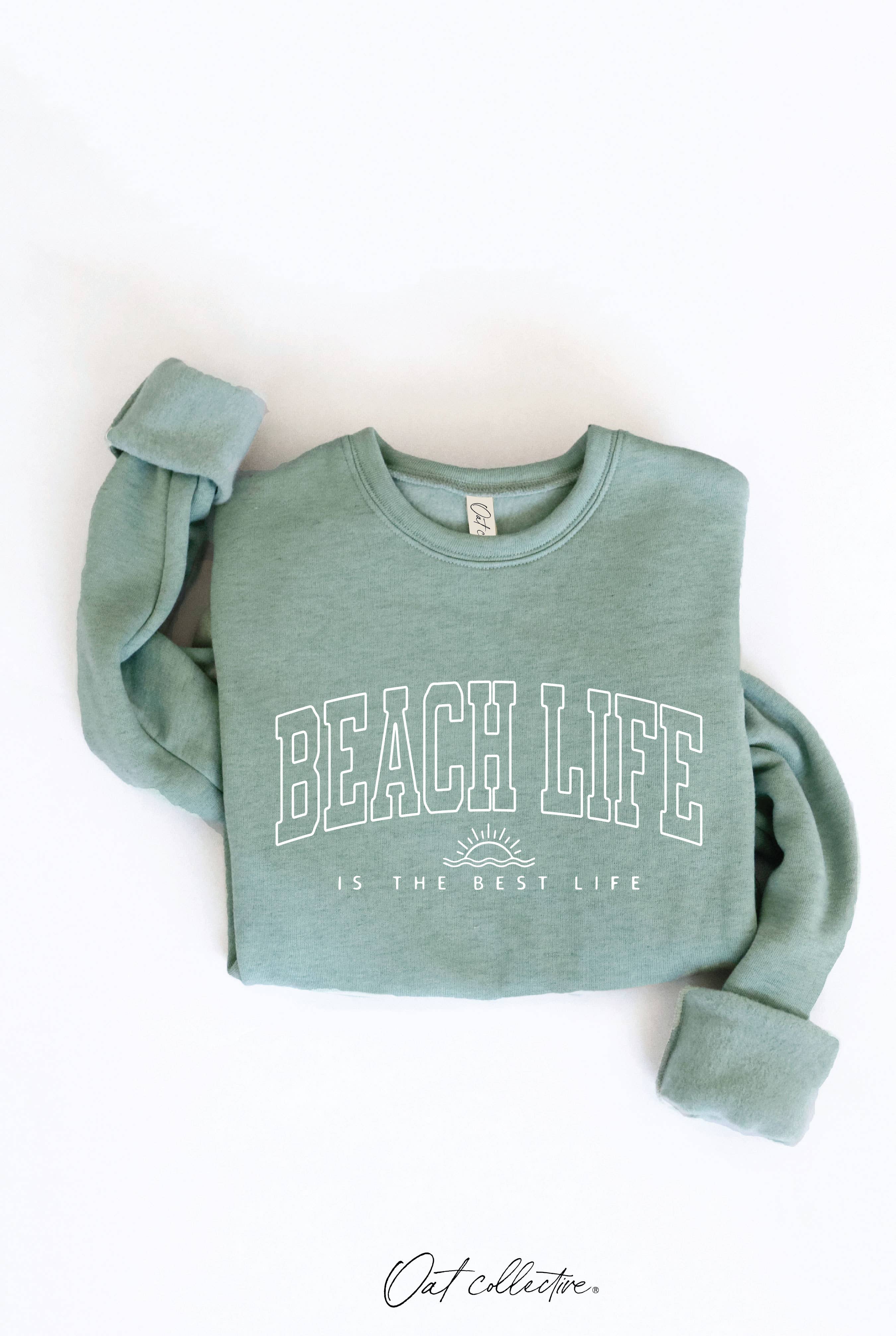 OAT COLLECTIVE - Wholesale Graphic Sweatshirt - Women's - BEACH LIFE IS THE BEST LIFE Graphic Sweatshirt14