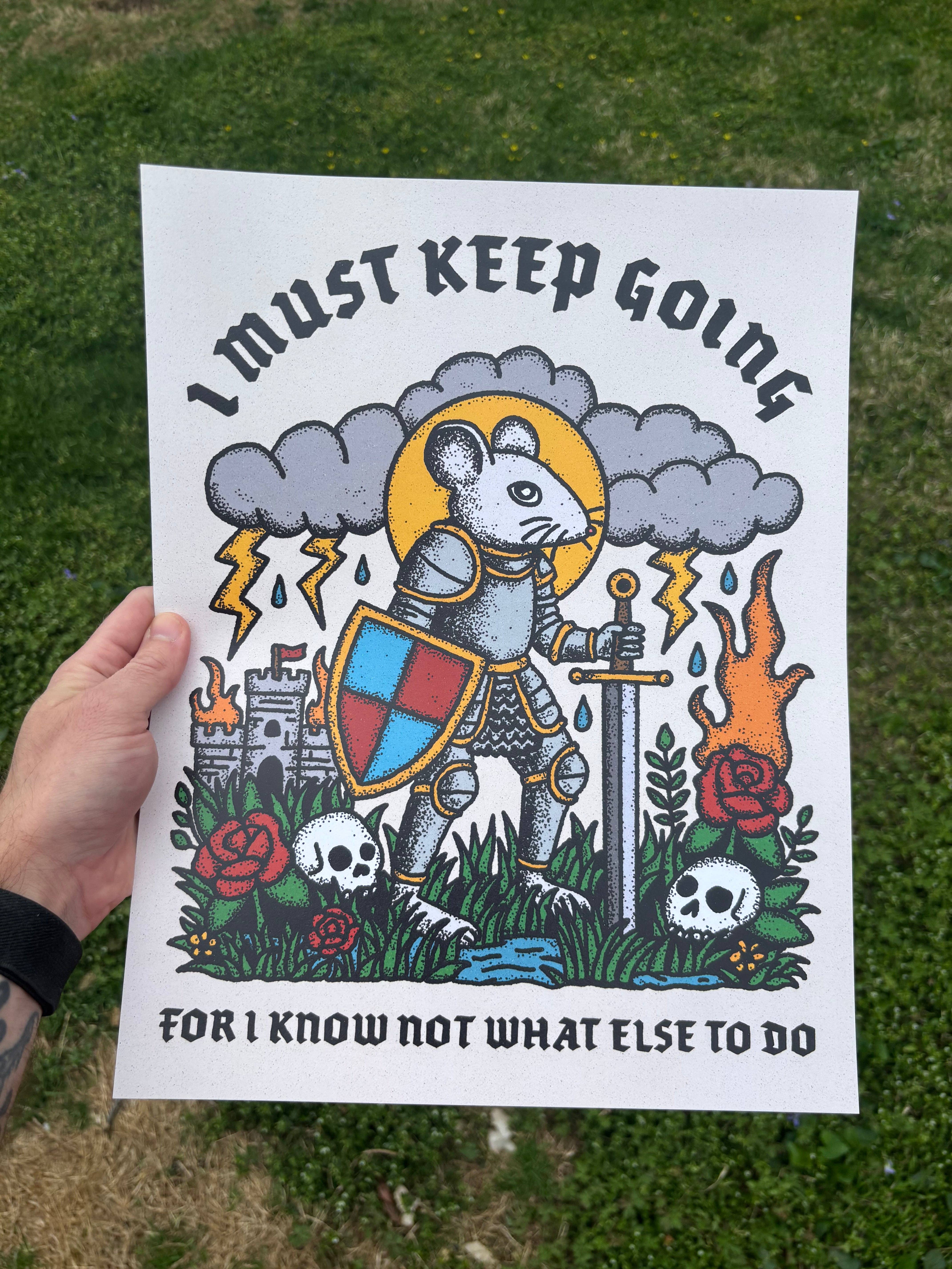 Pretty Bad Co - Wholesale Art Print - I must keep going print.  *3 sizes available*2