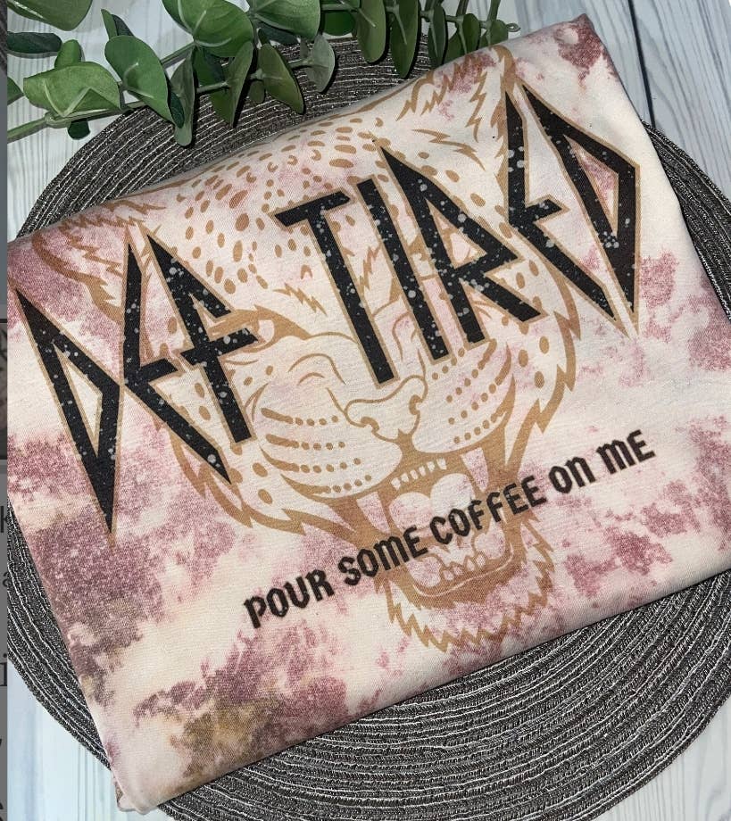 4 little hearts - Vente T-shirt sérigraphié – femme - T-shirt graphique teinté Def Tired Pour Some Coffee on Me1