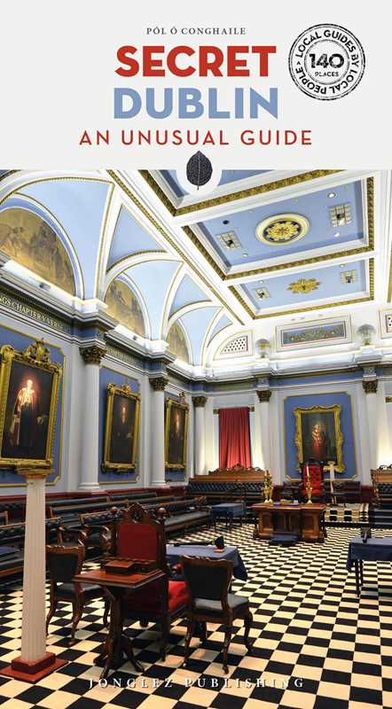 Simon & Schuster - Wholesale Travel Book - Secret Dublin - An Unusual Guide by Pól  Ó Conghaile0