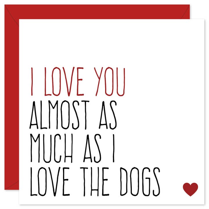 Purple Tree Designs - Wholesale Love Card - Almost as Much as I Love the Dog(s) Love Card1