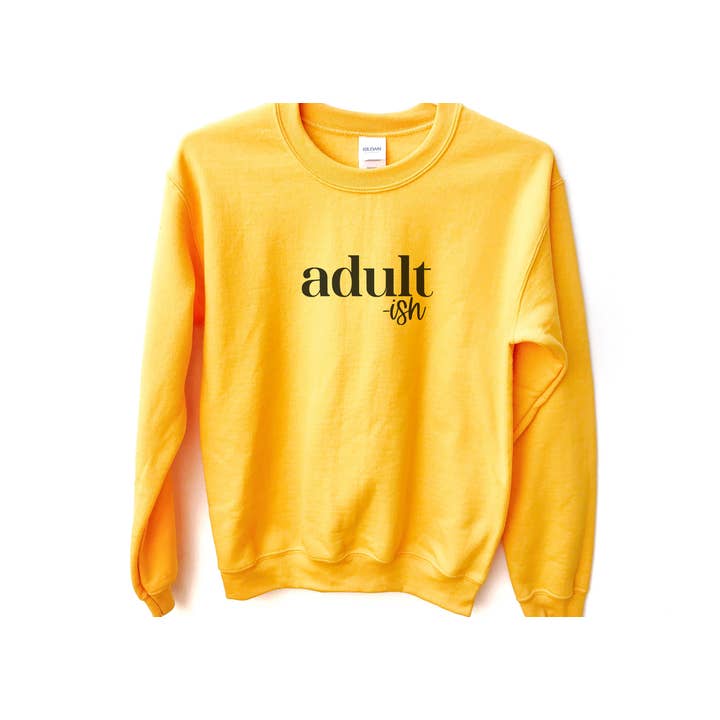 Adult-ish Tee/Sweatshirt/Hoodie/Tote for wholesale by IamDaishaD, LLC