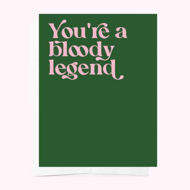 Bloody legend - Green Just Because Appreciation Greeting Car for wholesale by BAD ON PAPER