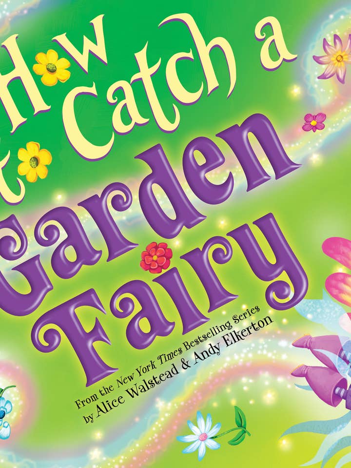 How to Catch a Garden Fairy (Hardcover Picture-book) for wholesale by Sourcebooks