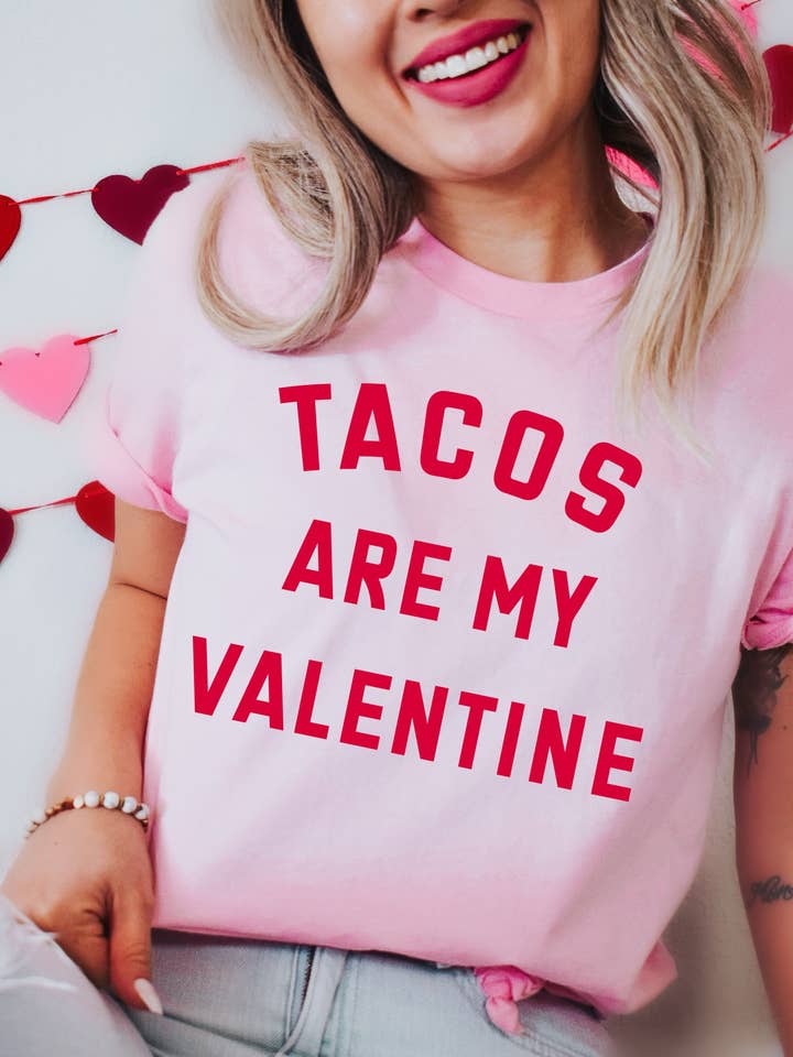 Tacos Are My Valentine | Funny T-Shirt | Ruby’s Rubbish® for wholesale by Ruby’s Rubbish