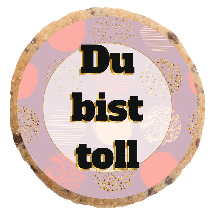 You Are Toll 3 Motive Cookie for wholesale by KEKSZauber