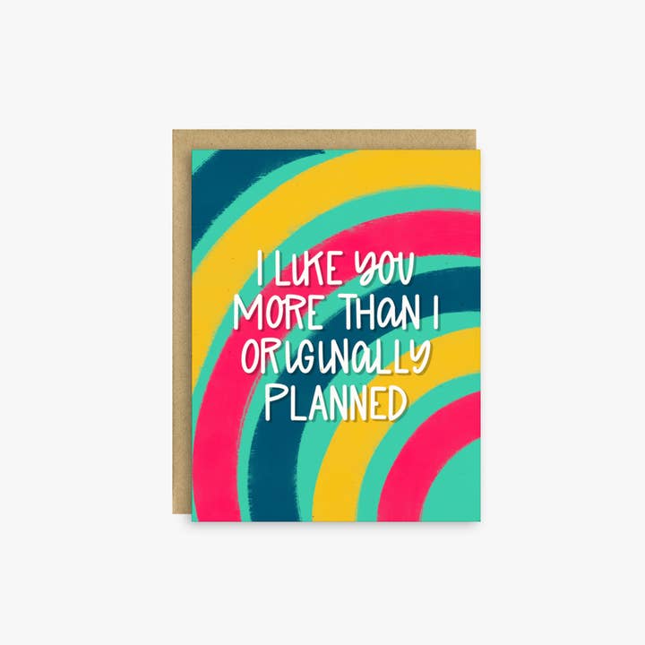 Funny Love Card – I Like You More Than I Planned for wholesale by Little Lovelies Studio