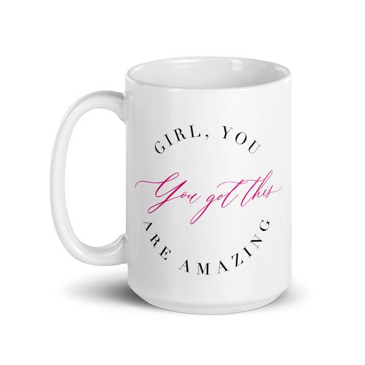 Send Me a Dream - Wholesale Coffee Mug - Girl, You got this! Encouragement Gift Luxe Coffee Mug
