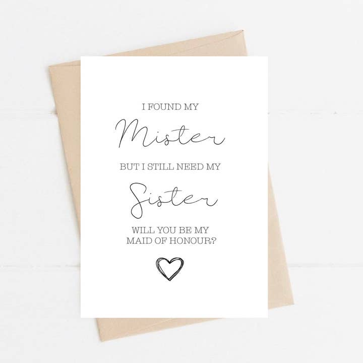 Found My Mister Still Need My Sister | Size A6 | Will Y-58 for wholesale by Love Flora Studio