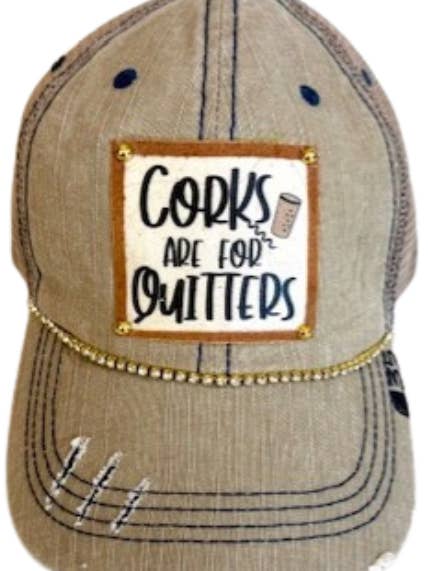 (35)"CORKS ARE FOR QUITTERS" DISTRESSED TRUCKER HAT for wholesale by Jana's Flannels