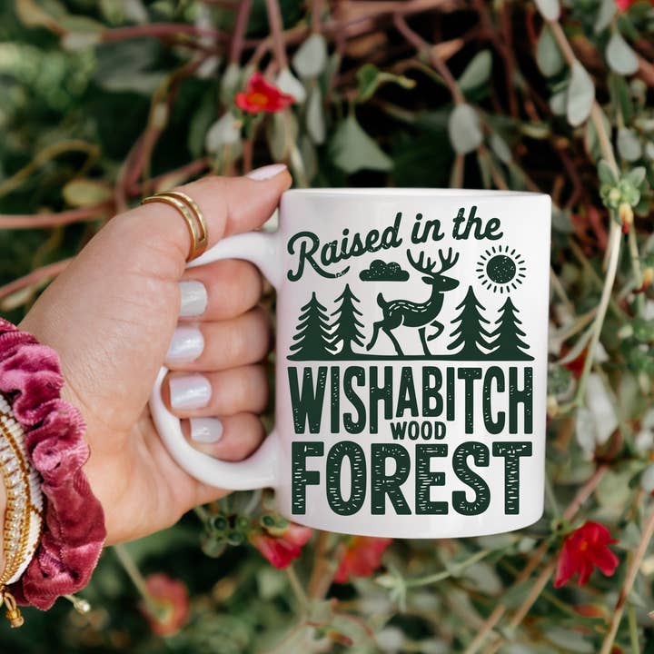 Raised in Wishab*tch Woods Mug for wholesale by Ace the Pitmatian Co