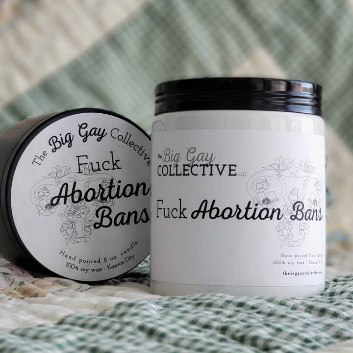 The Big Gay Collective LLC - Wholesale Jar/Filled Candle - Fuck Abortion Bans2